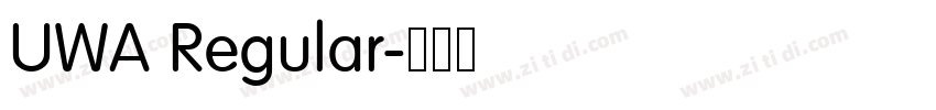 UWA Regular字体转换 UWA Regular字体转换
